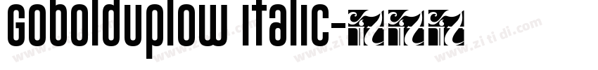 GoboldUplow Italic字体转换